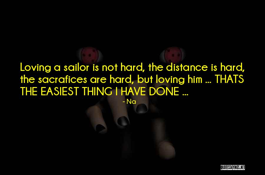 Loving From A Distance Quotes By Na Loving From A Distance Quotes By Na