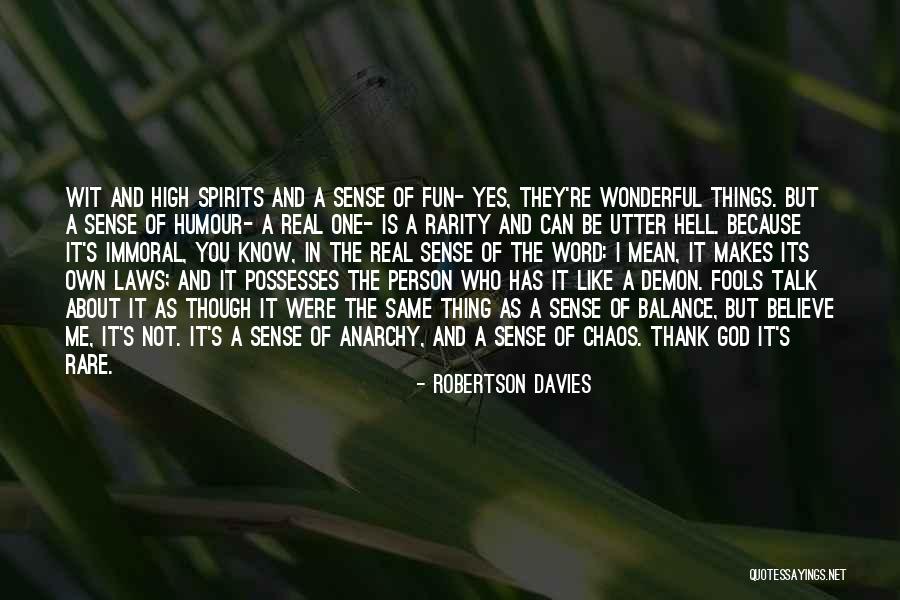 Loving Goats Quotes By Robertson Davies Loving Goats Quotes By Robertson Davies