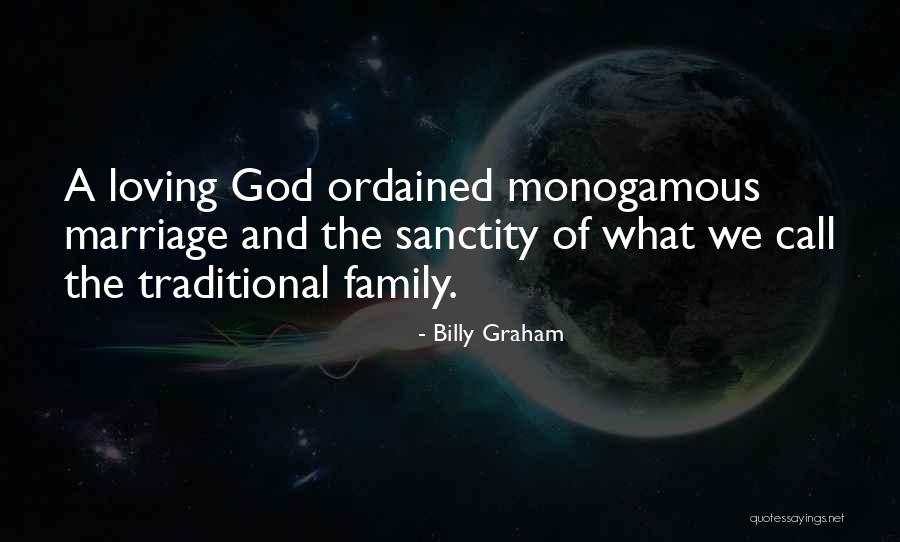 Loving God And Family Quotes By Billy Graham Loving God And Family Quotes By Billy Graham