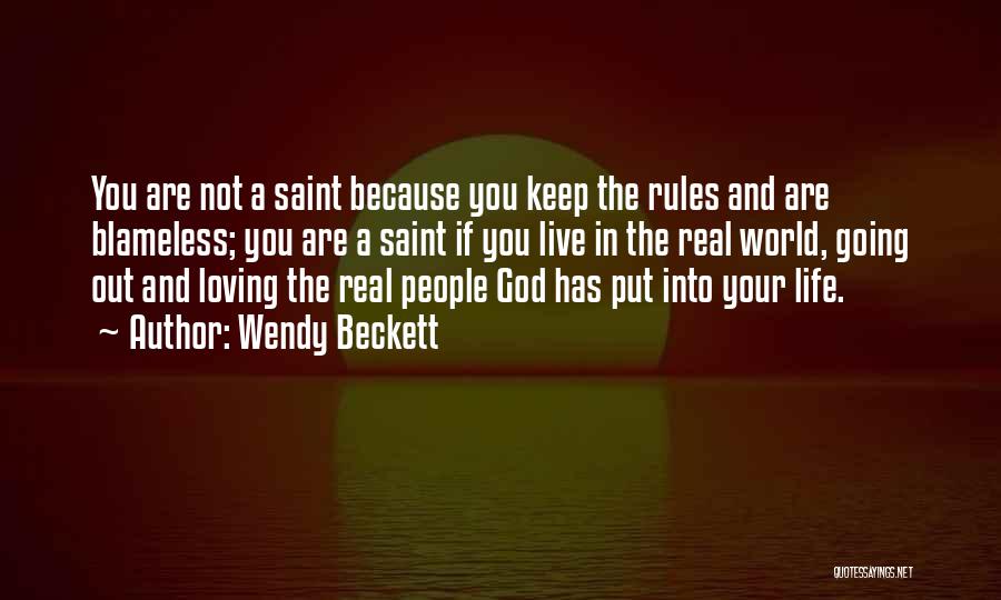 Loving God And Life Quotes By Wendy Beckett
