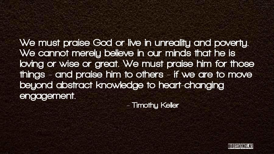 Loving God And Others Quotes By Timothy Keller Loving God And Others Quotes By Timothy Keller