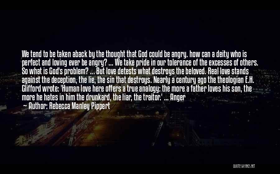 Loving God More Quotes By Rebecca Manley Pippert