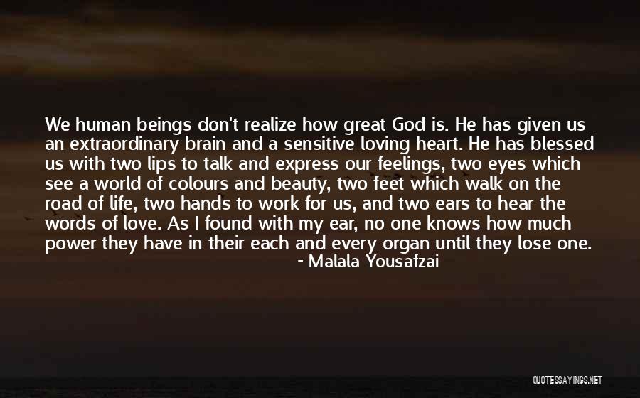 Loving God With All Your Heart Quotes By Malala Yousafzai Loving God With All Your Heart Quotes By Malala Yousafzai