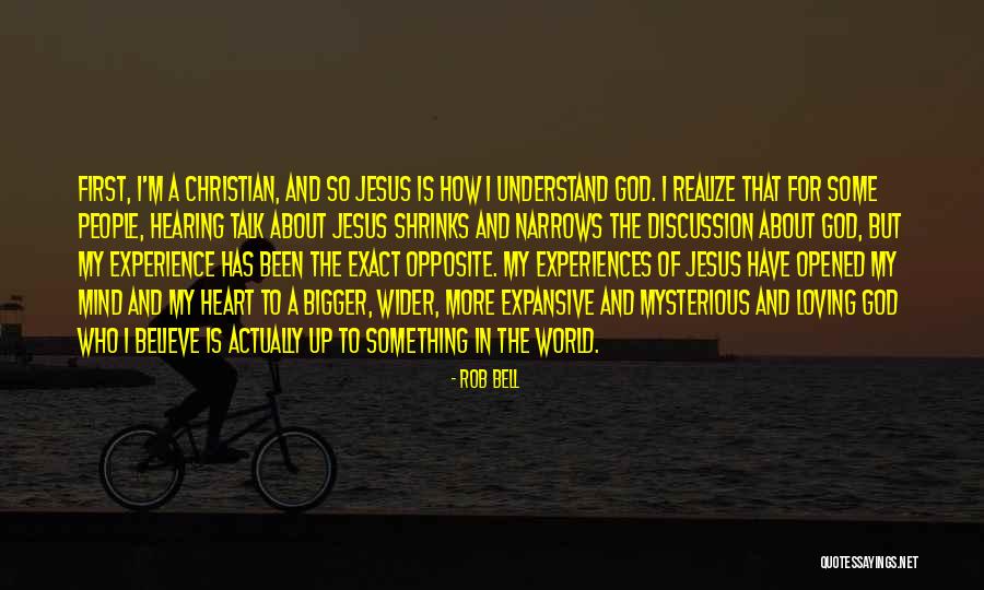 Loving God With All Your Heart Quotes By Rob Bell Loving God With All Your Heart Quotes By Rob Bell