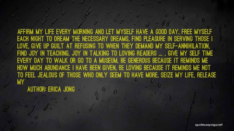 Loving Good Morning Quotes By Erica Jong
