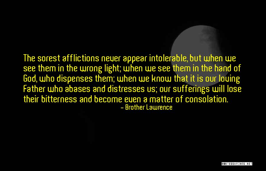 Loving Hands Quotes By Brother Lawrence Loving Hands Quotes By Brother Lawrence