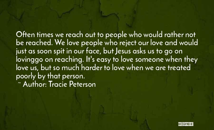 Loving Harder Quotes By Tracie Peterson