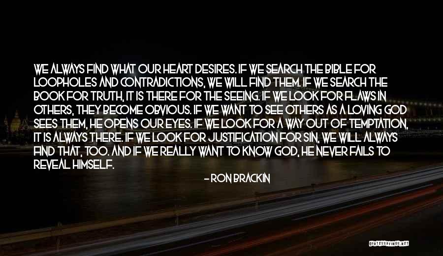 Loving Her Flaws Quotes By Ron Brackin Loving Her Flaws Quotes By Ron Brackin