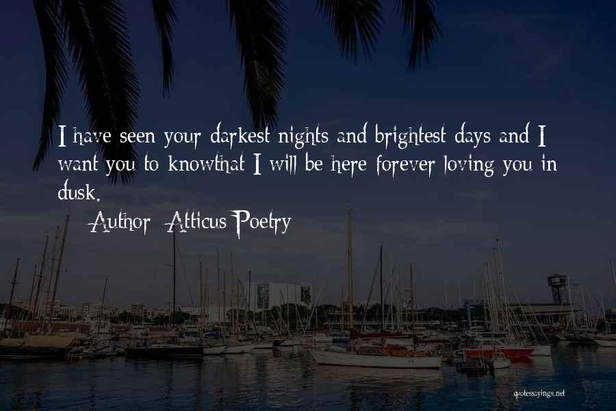 Loving Her Forever Quotes By Atticus Poetry