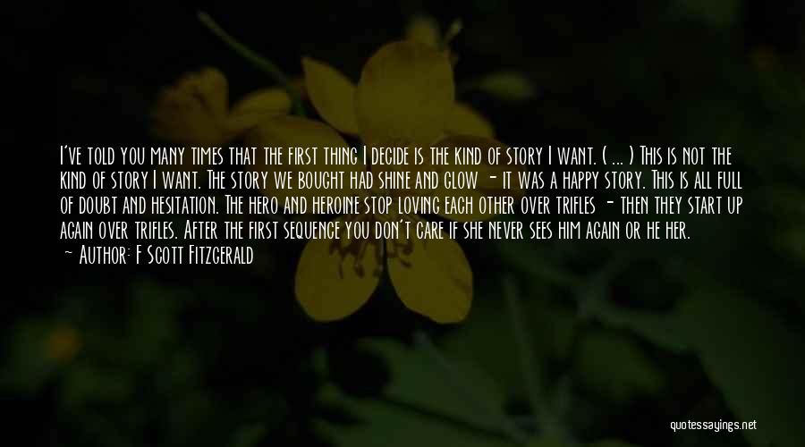Loving Her Quotes By F Scott Fitzgerald