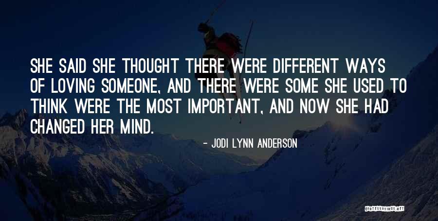 Loving Her Quotes By Jodi Lynn Anderson