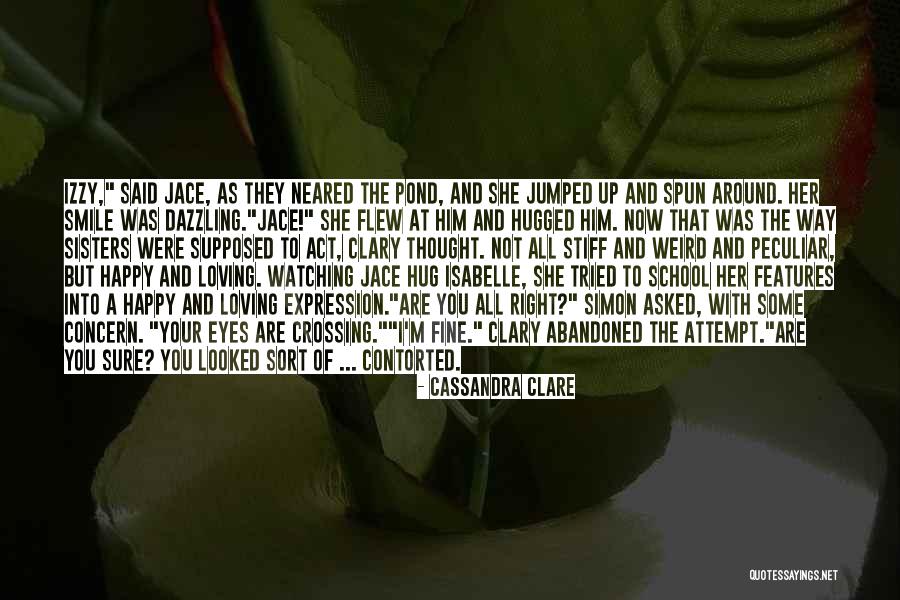 Loving Her Smile Quotes By Cassandra Clare