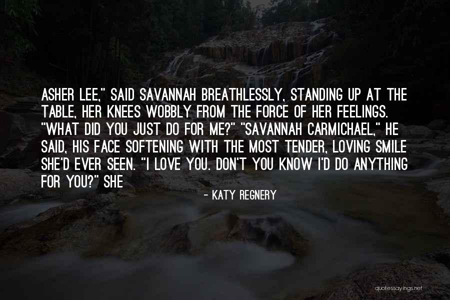 Loving Her Smile Quotes By Katy Regnery