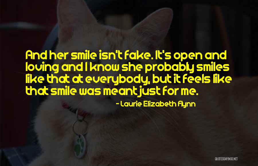 Loving Her Smile Quotes By Laurie Elizabeth Flynn