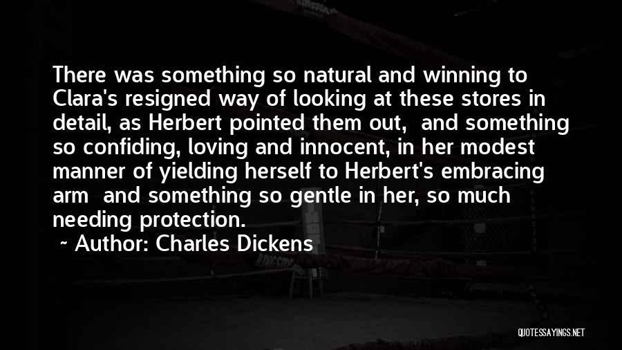 Loving Her So Much Quotes By Charles Dickens
