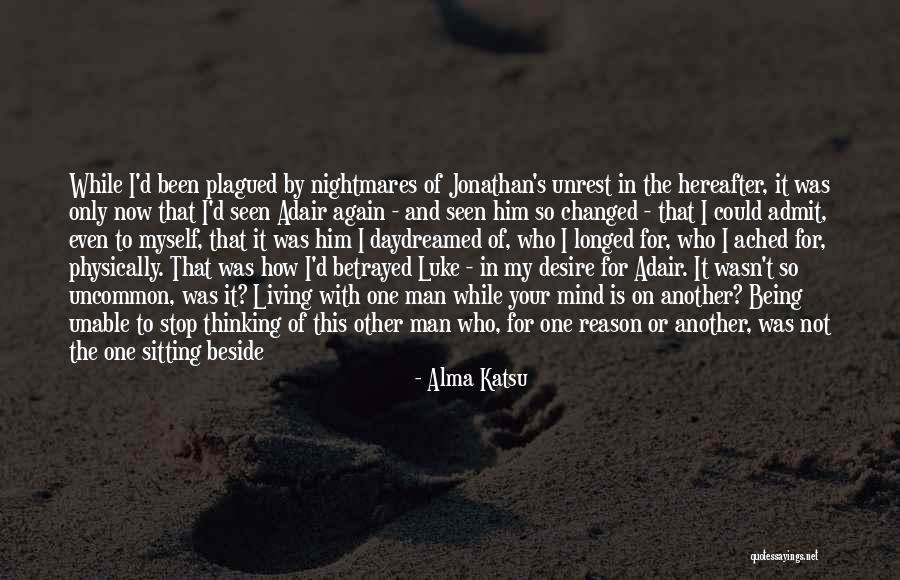 Loving His Smile Quotes By Alma Katsu Loving His Smile Quotes By Alma Katsu