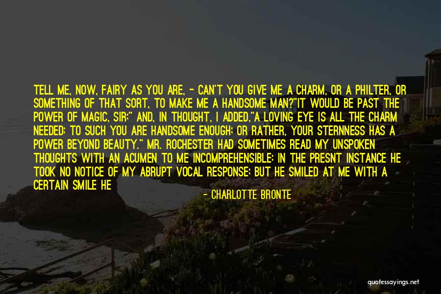 Loving His Smile Quotes By Charlotte Bronte Loving His Smile Quotes By Charlotte Bronte