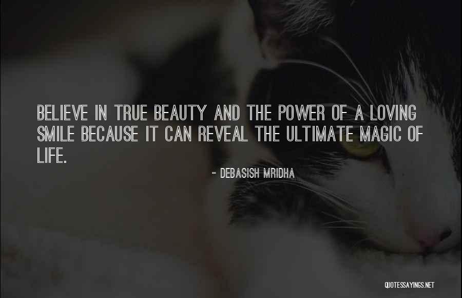 Loving His Smile Quotes By Debasish Mridha Loving His Smile Quotes By Debasish Mridha