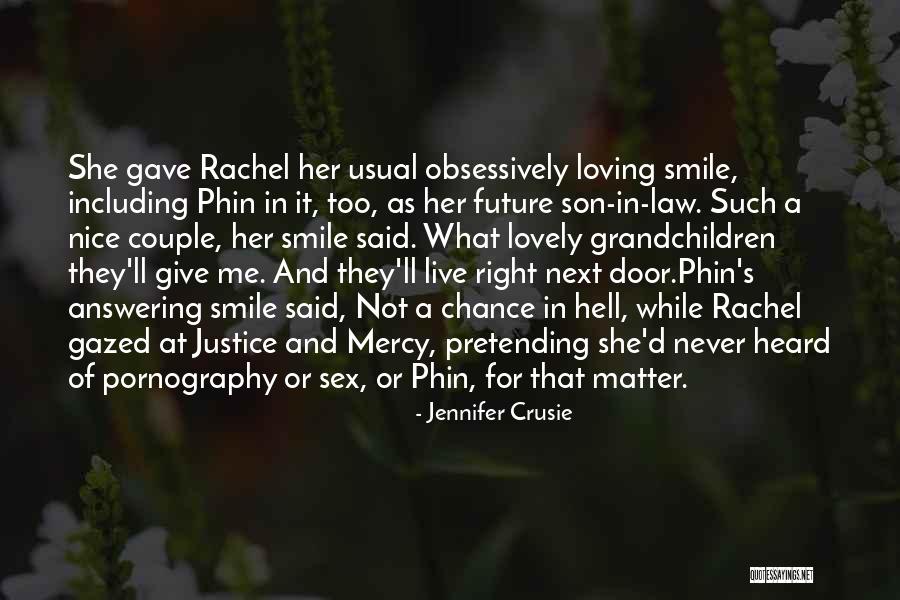 Loving His Smile Quotes By Jennifer Crusie Loving His Smile Quotes By Jennifer Crusie