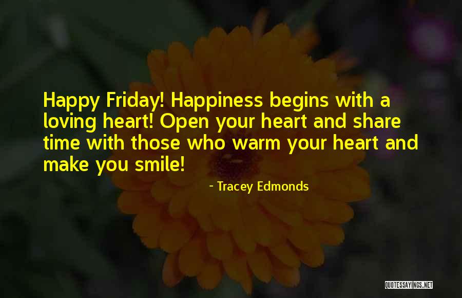 Loving His Smile Quotes By Tracey Edmonds Loving His Smile Quotes By Tracey Edmonds