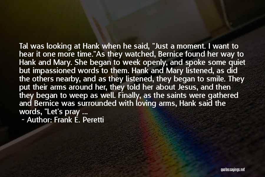 Loving Jesus Quotes By Frank E. Peretti