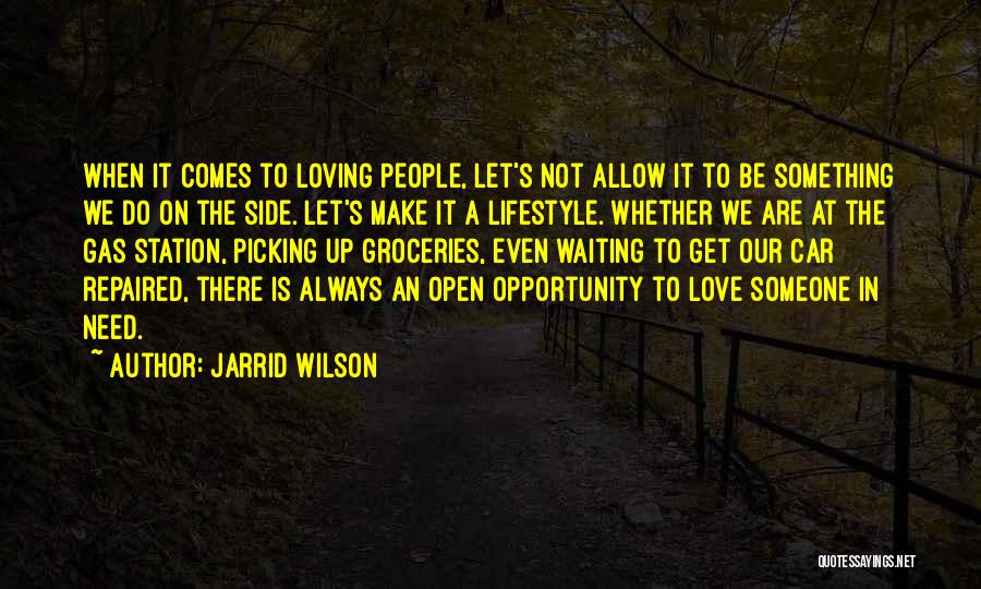 Loving Jesus Quotes By Jarrid Wilson