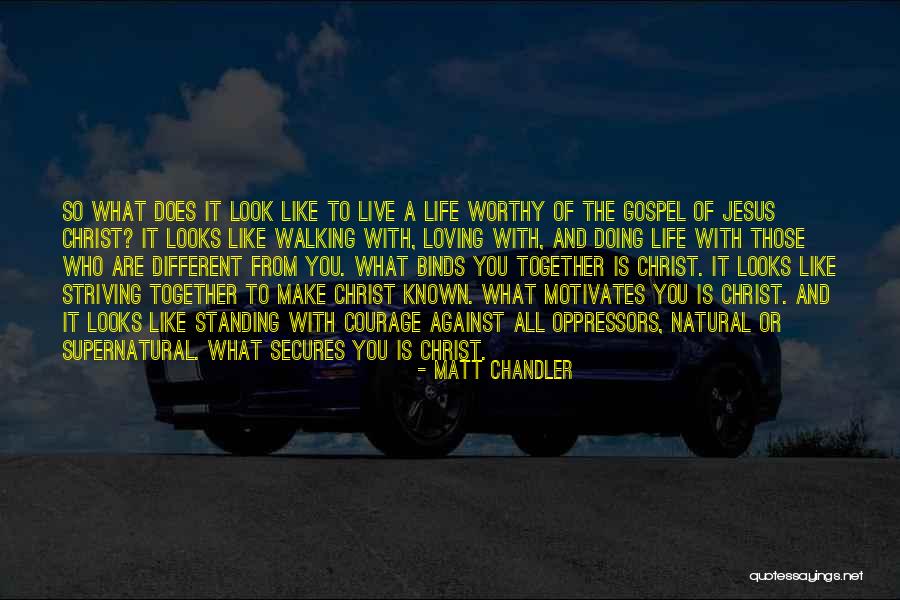 Loving Jesus Quotes By Matt Chandler