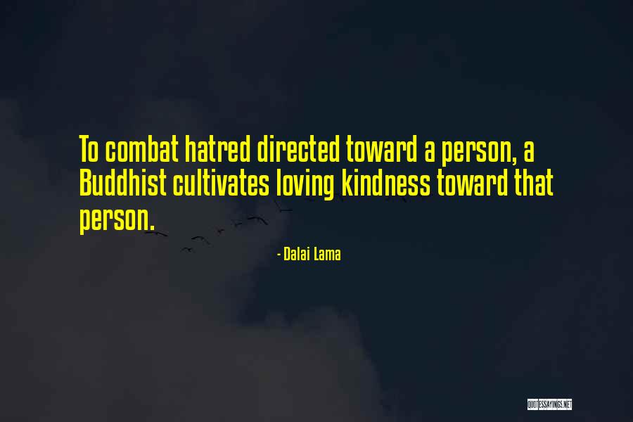 Loving Kindness Quotes By Dalai Lama