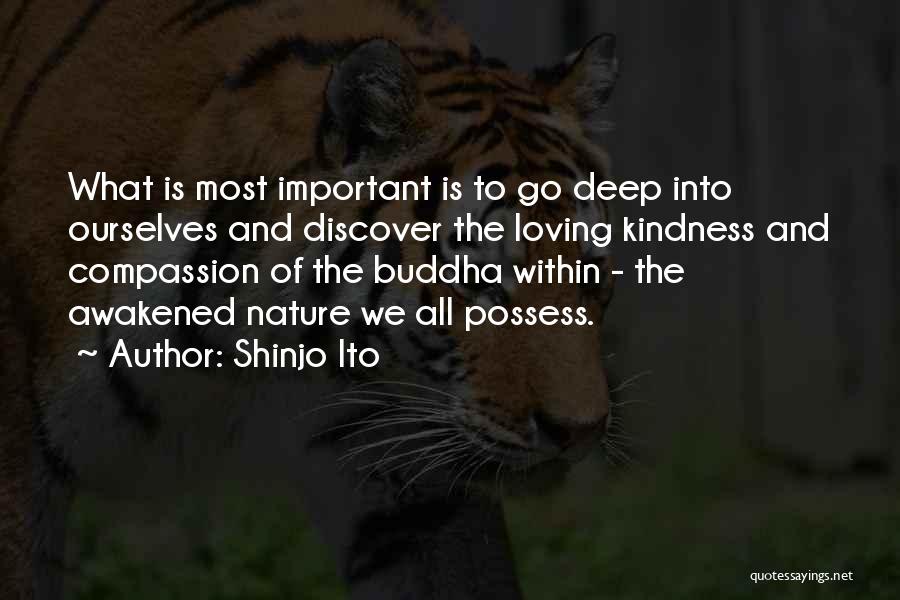 Loving Kindness Quotes By Shinjo Ito