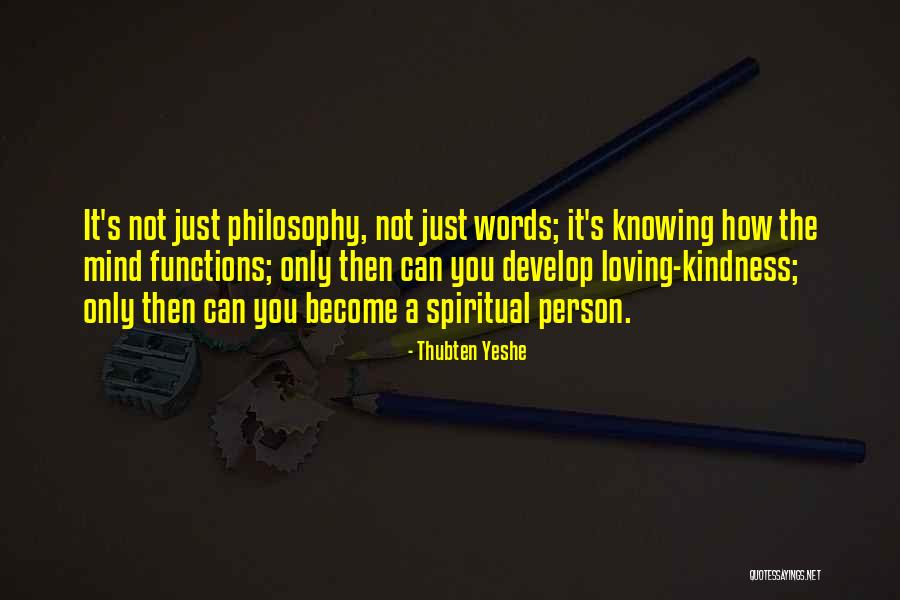 Loving Kindness Quotes By Thubten Yeshe