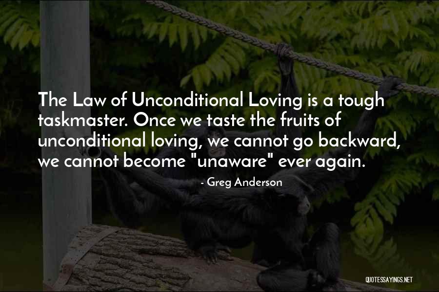 Loving Life Again Quotes By Greg Anderson