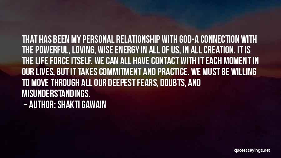 Loving Life And God Quotes By Shakti Gawain