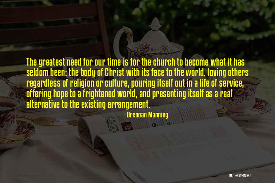 Loving Life As It Is Quotes By Brennan Manning Loving Life As It Is Quotes By Brennan Manning