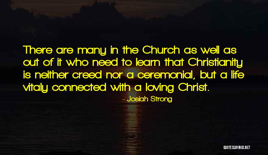 Loving Life As It Is Quotes By Josiah Strong Loving Life As It Is Quotes By Josiah Strong