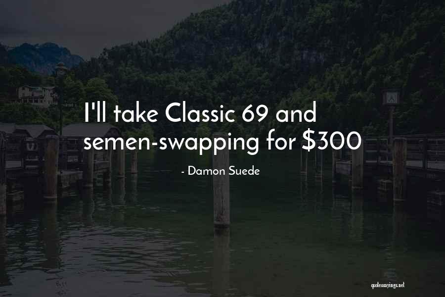 Loving Making Songs Quotes By Damon Suede
