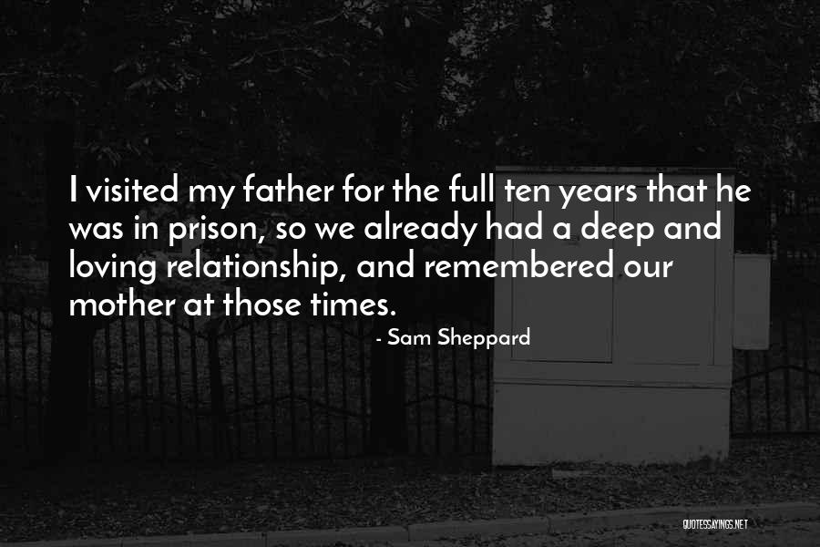 Loving Many Times Quotes By Sam Sheppard Loving Many Times Quotes By Sam Sheppard