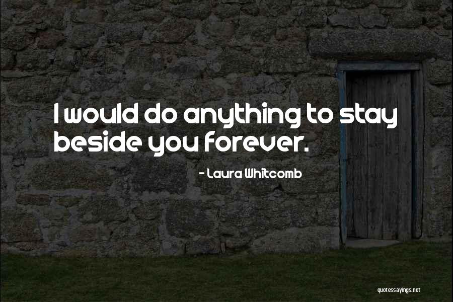 Loving Me When I Least Deserve It Quotes By Laura Whitcomb Loving Me When I Least Deserve It Quotes By Laura Whitcomb