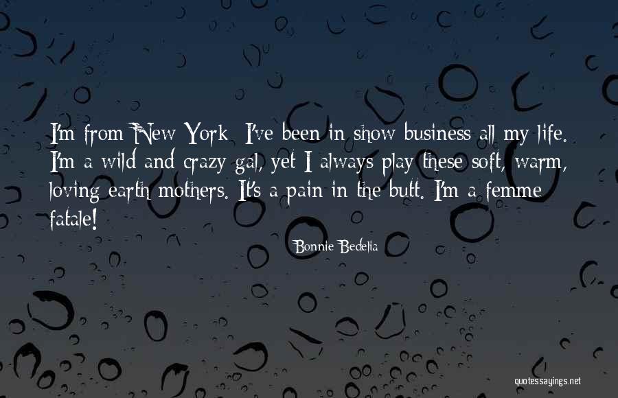 Loving Mothers Quotes By Bonnie Bedelia Loving Mothers Quotes By Bonnie Bedelia