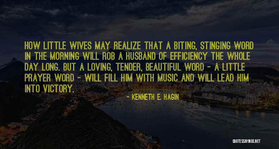 Loving Music Quotes By Kenneth E. Hagin