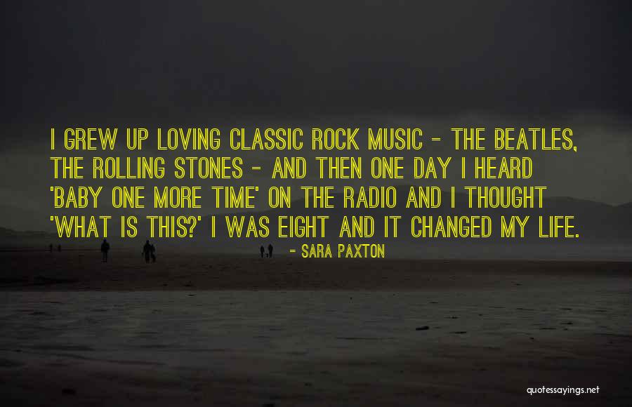 Loving Music Quotes By Sara Paxton