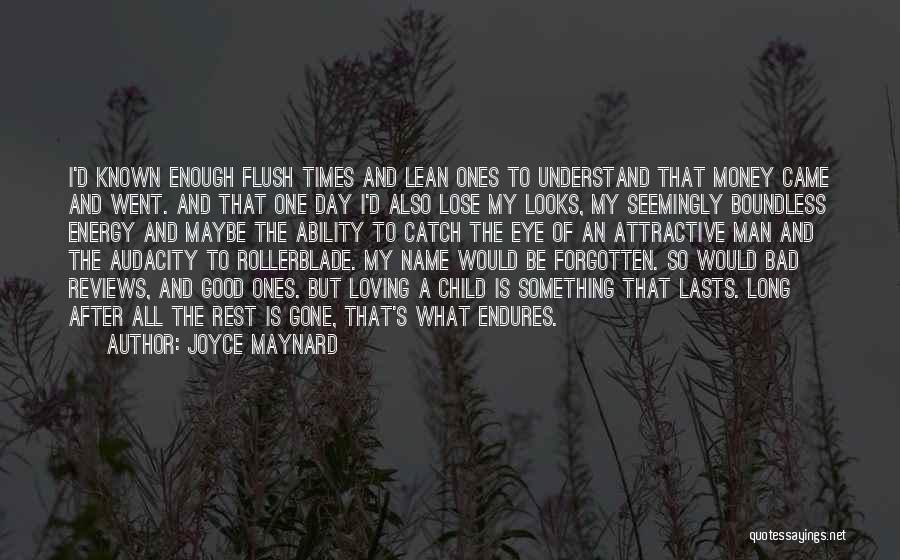 Loving My Child Quotes By Joyce Maynard