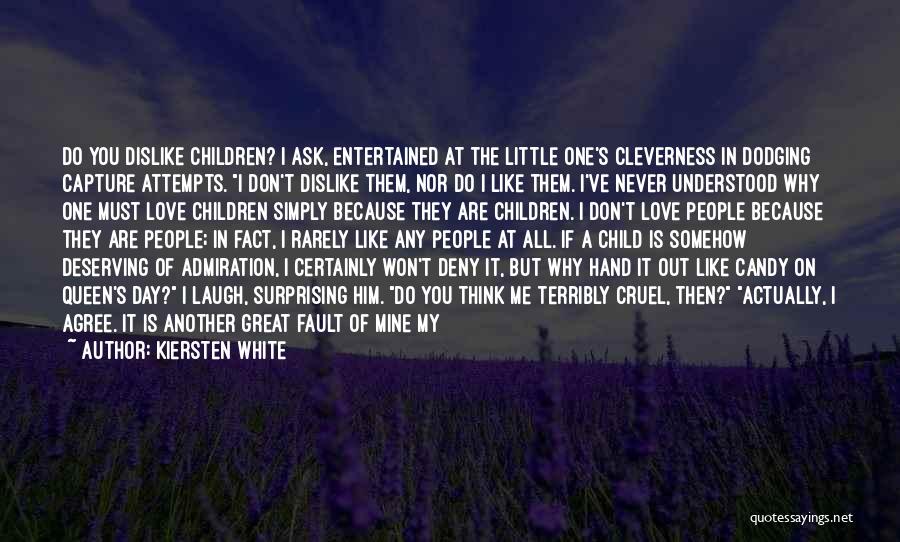 Loving My Child Quotes By Kiersten White Loving My Child Quotes By Kiersten White