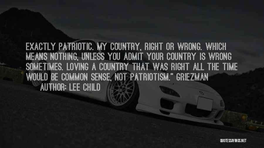 Loving My Child Quotes By Lee Child