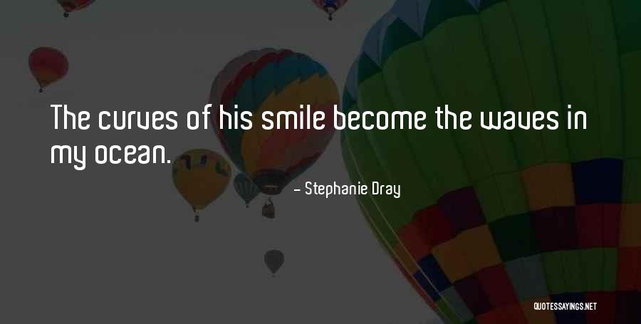 Loving My Daughter Quotes By Stephanie Dray