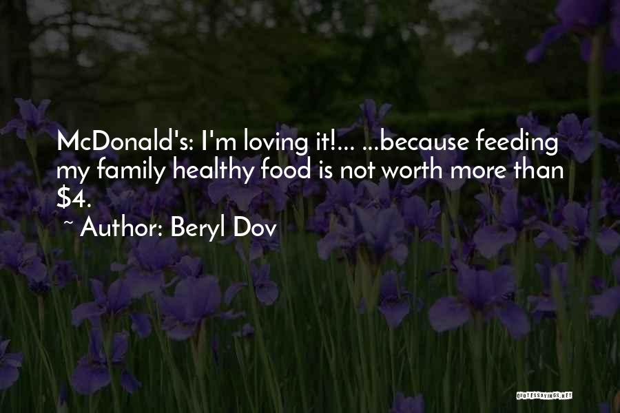 Loving My Family Quotes By Beryl Dov