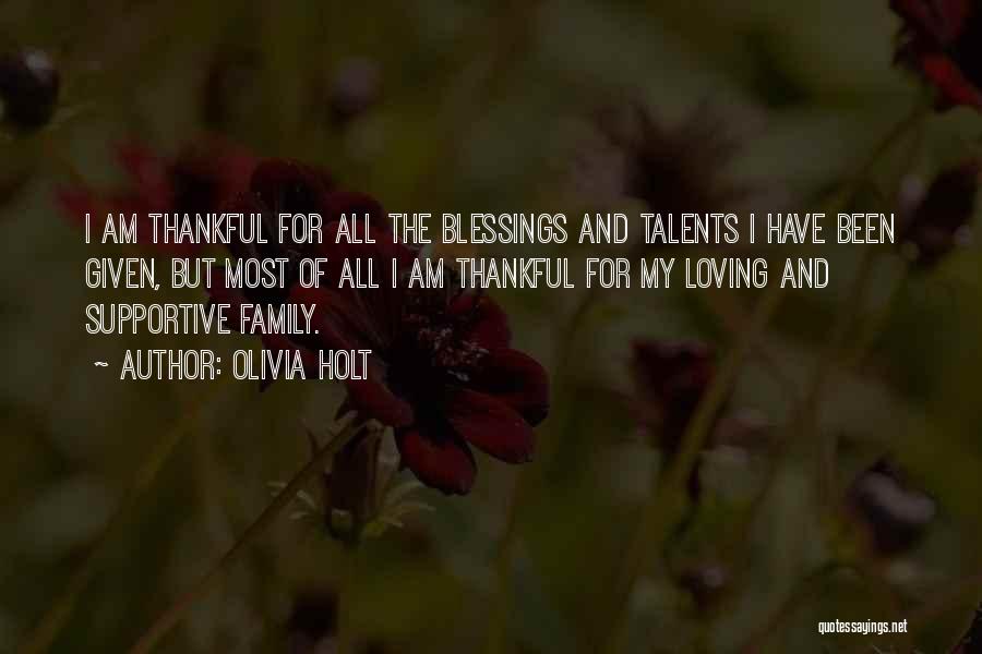 Loving My Family Quotes By Olivia Holt