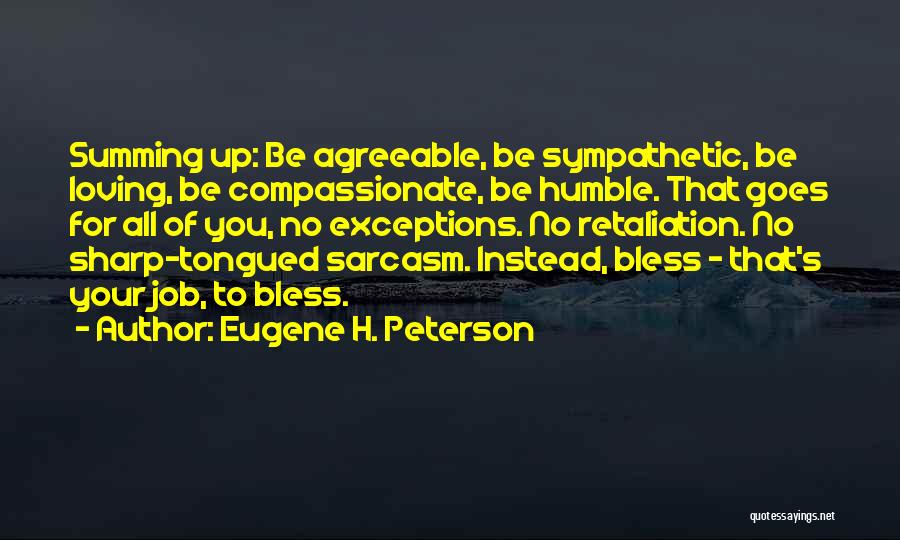 Loving My Job Quotes By Eugene H. Peterson