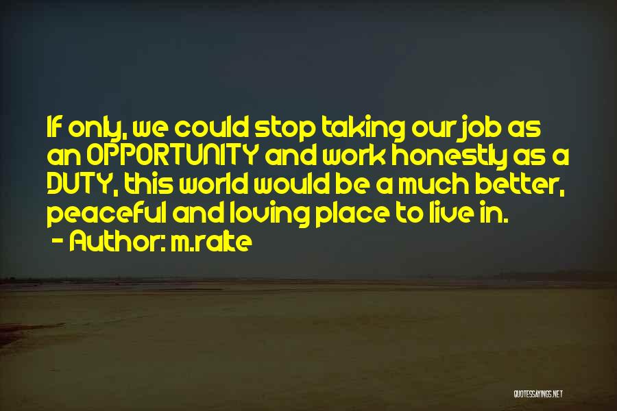 Loving My Job Quotes By M.ralte
