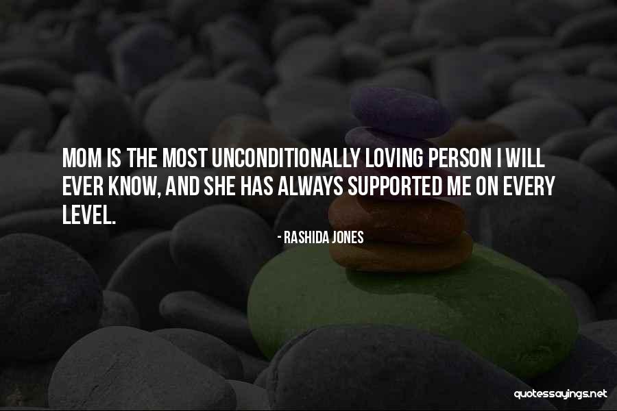 Loving My Mom Quotes By Rashida Jones Loving My Mom Quotes By Rashida Jones