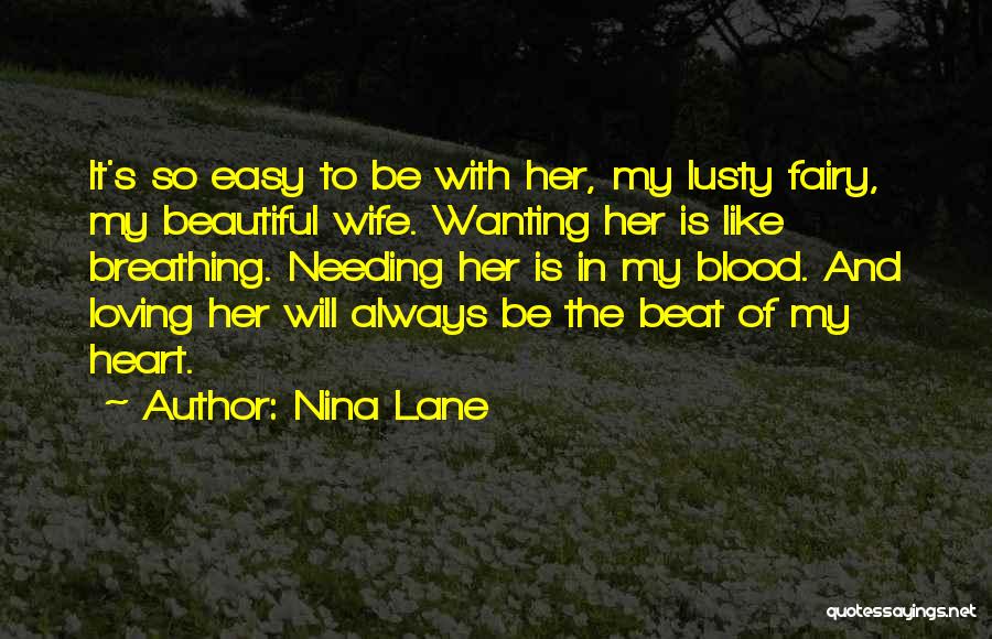 Loving My Wife Quotes By Nina Lane